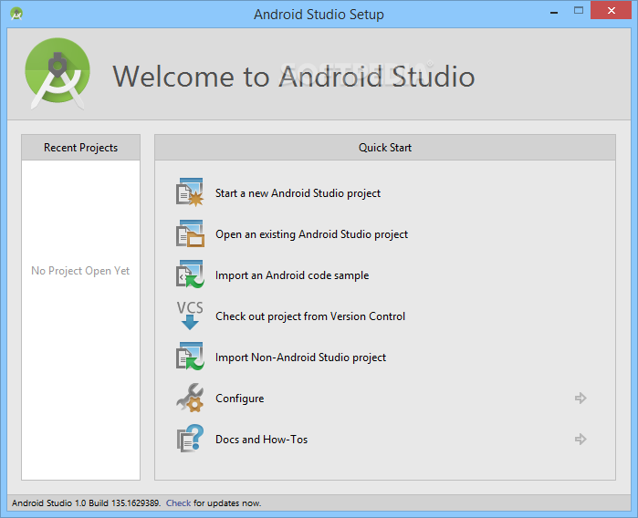Android Studio - The start screen of Android Studio allows you to ...