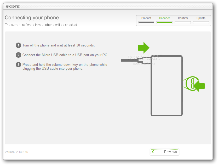 Sony Ericsson Update Service  Users will be instructed on the steps 